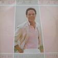 AL JARREAU : WE'RE IN THIS LOVE TOGETHER / EASY