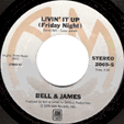 BELL & JAMES : LIVIN IT UP (FRIDAY NIGHT) / DON'T LET THE MAN GET YOU