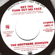 BROTHERS JOHNSON : GET THE FUNK OUT MA FACE 