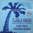 CELI BEE AND THE BUZZY BUCH : HOLD YOUR HORSES, BABE / ALTERNATING CURRENTS