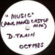 D TRAIN : MUSIC (PAUL HARDCASTLE REMIX) (PROMO COPY)
