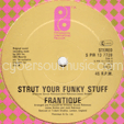 FRANTIQUE : STRUT YOUR FUNKY STUFF / GETTING SERIOUS