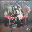 GENTLEMEN & THEIR LADIES : PARTY TIME