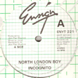 INCOGNITO : NORTH LONDON BOY / SECOND CHANCE