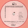 JOCELYN BROWN : I'M GONNA MAKE IT TO THE TOP / IT'S YOU