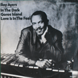 ROY AYERS : IN THE DARK