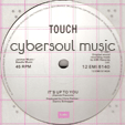 TOUCH : IT'S UP TO YOU / SO REAL