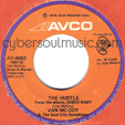 VAN McCOY & HIS SOUL SYMPHONY : THE HUSTLE / HEY GIRL COME AND GET IT